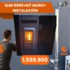 Slim 9000 + Kit Muro + Instalación Profesional + Envío
